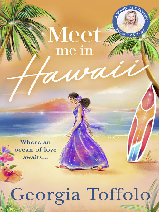 Title details for Meet Me in Hawaii by Georgia Toffolo - Available